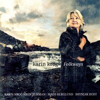 Waly Waly (The Water Is Wide) - Karin Krog
