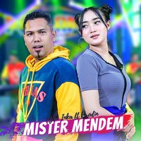 Mister Mendem - Yeni Inka & Brodin
