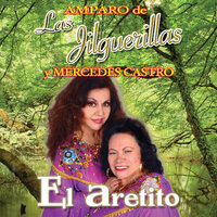 Cuarenta Cartas - Las Jilguerillas & Mercedes Castro & Amparo Higuera