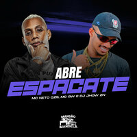 Abre Espacate - MC Neto QZS & MC Gw & DJ JHOW ZN