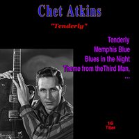 Tenderly - Chet Atkins