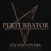 Excess - Perturbator & Pig Destroyer