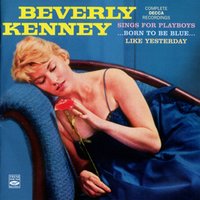 Happiness Is a Thing Called Love (From "Like Yesterday") - Beverly Kenney