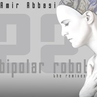 Bipolar Robot - Amir Abbasi
