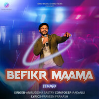 Befikr Maama - Aniruddha Sastry