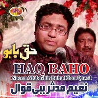 Sare Lahoriyan Ne Lahore Sajaya - Naeem Mubashir Babu Khan Qawal