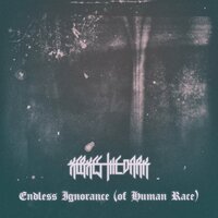 Endless Ignorance (Of Human Race) - XERXES THE DARK