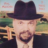 The Better Part - Phil Madeira