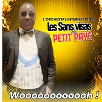 Wooooooooooooh - Petit Pays