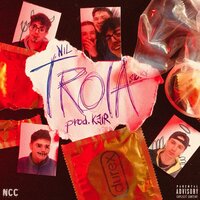 troia - Nil & Sicky