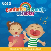 Canta a e i o u - Cantando Aprendo a Hablar