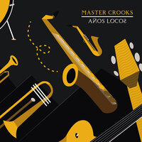 Felicidad - Master Crooks