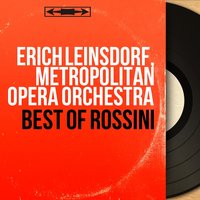 Le Barbier de Séville: Ouverture - Metropolitan Opera Orchestra & Джоаккино Россини