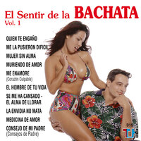 La Envidia No Mata - El Sentir De La Bachata