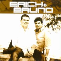 Paraíso - ErIch & Bruno