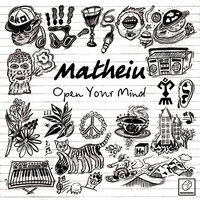 Open Your Mind - Matheiu & Mad Dim & Katya Ryba