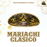 Y Como Es El - Mariachi Clasico & Mariachi México