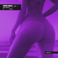 Uno Miau - Juicy Wilde