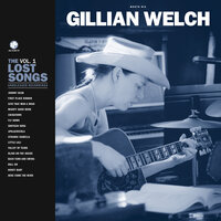 Blind On The Inside - Gillian Welch