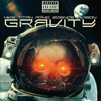 Gravity - Mike Titan & Zcience Division & A7mc