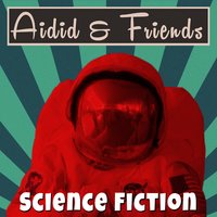 Intro the Space - Aidid & Friends & Emiliano