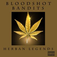Chuco Town - Bloodshot Bandits & OneHundo