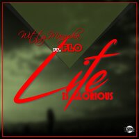 Life Is Glorious - Witty Manyuha & FLO