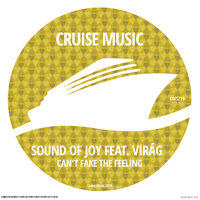 Can't Fake The Feeling - Sound of Joy & Virág & Diego Auguanno