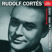 O Španělsku si zpívám - Rudolf Cortés