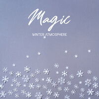 Angels From the Realms of Glory - Christmas Memories & Magic Winter