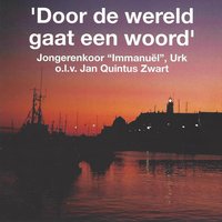 Heer ontferm U - Jongerenkoor, "Immanuel", Urk & Jan Quintus Zwart