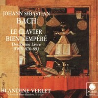 The Well-Tempered Clavier, Book 2, No. 22 in B-Flat Minor, Prelude and Fugue, BWV 891, BWV 891: No. 2, Fugue - Blandine Verlet & Johann Sebastian Bach