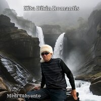 Bikin Romantis - Medi Cahyanto