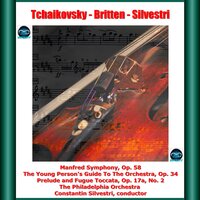 The Young Person's Guide To The Orchestra, Op. 34: Variations and Fugue on a Theme of Purcell - The Philadelphia Orchestra & Constantin Silvestri & Бенджамин Бриттен
