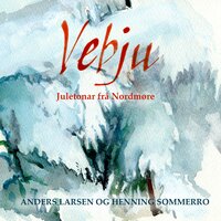 Et barn er født i Betlehem - Anders Larsen & Henning Sommerro