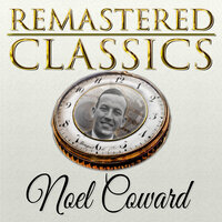 It's Only You - Noël Coward