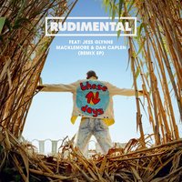 These Days - Rudimental & Jess Glynne & Macklemore & Dan Caplen & R3HAB
