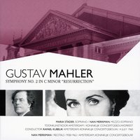 Symphony No. 2 in C Minor "Resurrection": 5c. Sehr langsam und gedehnt - Густав Малер & Nan Merriman & Maria Stader
