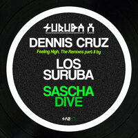 Feeling High - Dennis Cruz & Los Suruba