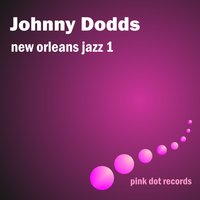 Too Tight - Johnny Dodds