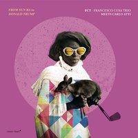 Deficit in the Economies of the Black Jazzman in the 'Sixties - FCT (Francesco Cusa Trio) & Carlo Atti