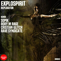 Replikator - Explospirit