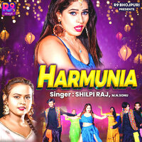 Harmunia - Shilpi Raj & Mn Sonu & Ayushi Tiwari