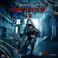 Empty Di Clip 4 U - Dovey Magnum