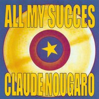 Il y avait une ville - Claude Nougaro