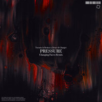 Pressure - Toronto Is Broken & Deuce & Charger & Changing Faces