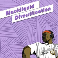 Diversification - Blackliquid