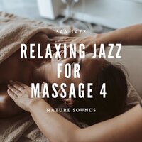 Nature Sounds - Relaxing Hotel Spa (SPA Jazz Music) - Spa Jazz