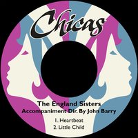 Little Child - The England Sisters & John Barry