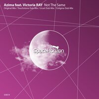 Not The Same - Azima & Victoria Ray & Ucast